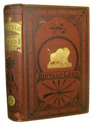HUNTING GROUNDS OF THE GREAT OLD WEST 1873 WILD BILL HICKOK BUFFALO BILL INDIANS 2