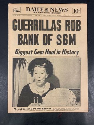 1970 November 14 Daily News Newspaper Guerrillas Rob Bank Of $6m Pg 1 - 36