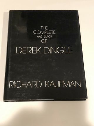 The Complete Of Derek Dingle By Richard Kaufman 1982 1st Edition