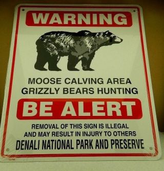 Metal Sign Alaska Grizzly Bear Warning Denali Park