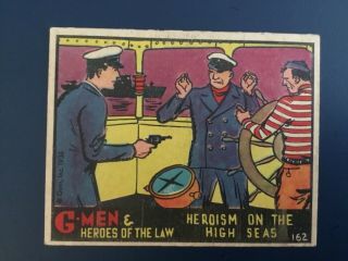 1936 Gum G - Men & Heroes Of The Law Card 162 Exmint