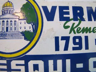 Orig 1791 - 1941 Vermont Sesqui - Centennial 150 year Souvenir License Plate Topper 8