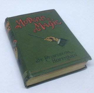 Rare Vintage Magic Trick Book Modern Magic By Professor Hoffmann