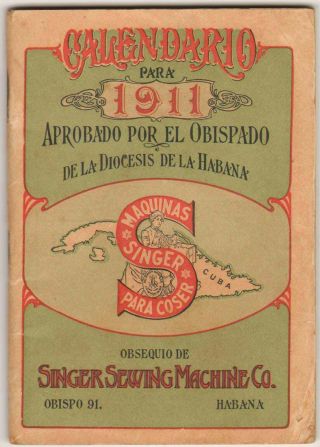 1911 Almanac Calendar To Bishopric Of Havana City - Singer Co.  Advertising