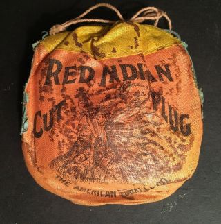 Red Indian Cut Plug Tobacco Empty Bag Pouch 1900’s American Tobacco Co.  Packet