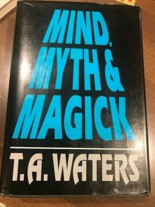 Mind Myth Magick By Ta Waters - A Classic On Mentalism