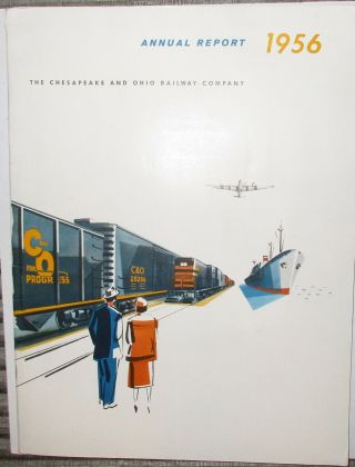 Cesapeake & Ohio Railway 1956 Annual Report With Photo Booklet