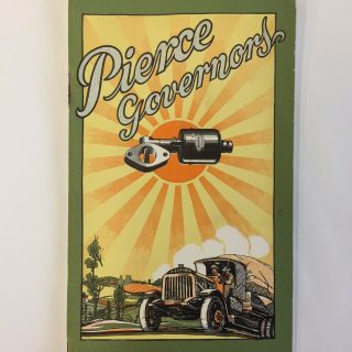 1920’s Automobile Brochure - Wwi Graphics - Pierce Governors Ford Model T Truck