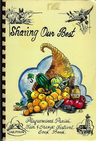 Buras La 1985 Plaquemines Parish Fair & Orange Festival Cook Book Louisiana Rare