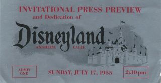 Disneyland Invitational Press Preview Ticket For Opening Day July17,  1955