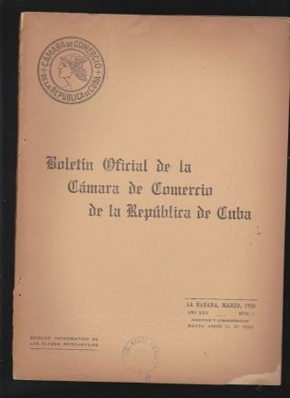 March 1930 Official Bulletin Of The Chamber Of Commerce Of The Republic Of Cuba