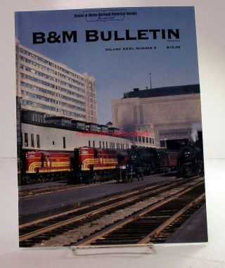 B&m Bulletin B&mrrhs Boston And Maine Rr Vol 26,  No 3 2008