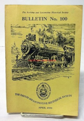 R&lhs Railroad History Bulletin 100 Apr 1959 Goldfields Rr,  M&wr,  B&c,  Nh Steam