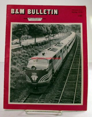 B&m Bulletin B&mrrhs Boston And Maine Rr Vol 8,  No 3 Spring 1979