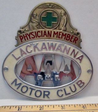 Vintage Aaa License Plate Topper - " Physician Member Aaa Lackawanna Motor Club "