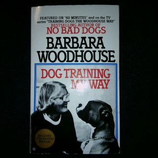 No Bad Dogs Barbara Woodhouse Dog Training My Way Pb Absolute Obedience