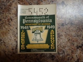 Vintage 1948 - 1949 Pa Pennsylvania Car Inspection Sticker
