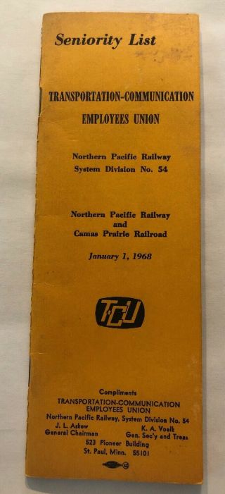 Camas Prairie Railroad And Northern Pacific Railway Seniority List Jan 1 1968