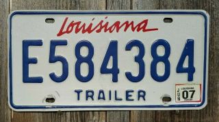 2004 Louisiana " Trailer " License Plate W/07 Renew Stkr.