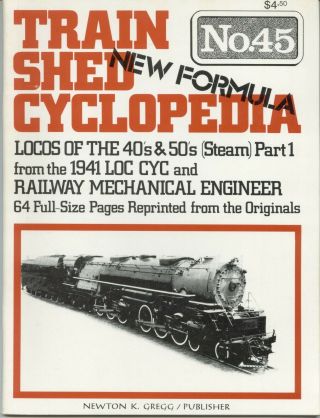 1976 Train Shed Cyclopedia No.  45 Locos Of 40 