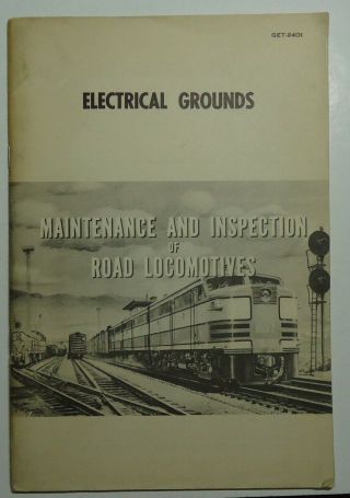 Ge - Maintenance & Inspection Of Road Locootives 1953 - Electrical Grounds