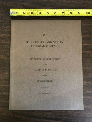 1914 The Cumberland Valley Railroad Company 80th Annual Report To Stockholders