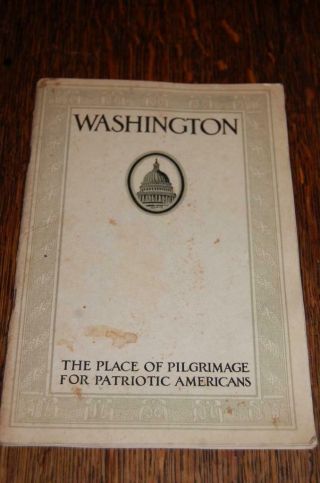 1924 Baltimore & Ohio Railroad Washington Pilgrimage Tourist Booklet Brochure