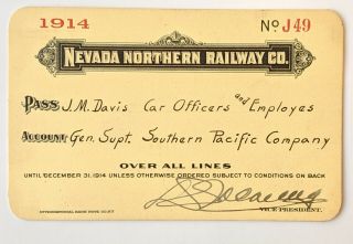 1914 Nevada Northern Railway Co.  Annual Pass J M Davis D C Jackling