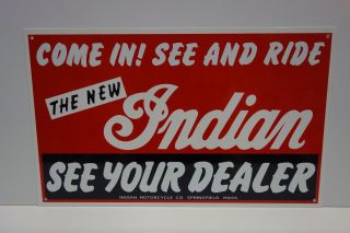 Nos Indian Motorcycle See Your Dealer Die Cut Rare Enamel Sign.