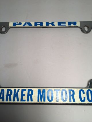 Vintage PARKER AZ FORD PARKER MOTOR CO.  Metal License Plate Frame 3