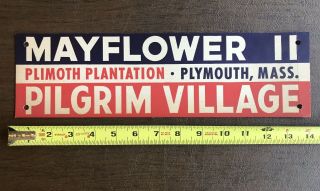 Vintage Mayflower Ii Plimoth Plantation Plymouth Ma Pilgram Village Bumper Sign