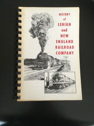History Of Lehigh And England Railroad Company - Kulp (railroad Book)