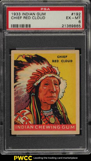 1933 Goudey Indian Gum Chief Red Cloud 192 Psa 6 Exmt (pwcc)