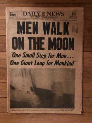 Daily News York’s Monday,  July 21,  1969 Man Walked On The Moon