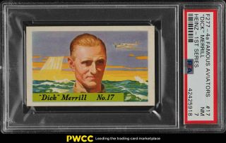 1936 F277 - 4a Heinz Famous Aviators 1st Series Dick Merrill 17 Psa 7 Nrmt (pwcc)