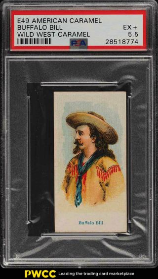 1910 E49 American Caramel Wild West Caramels Buffalo Bill Psa 5.  5 Ex,  (pwcc)