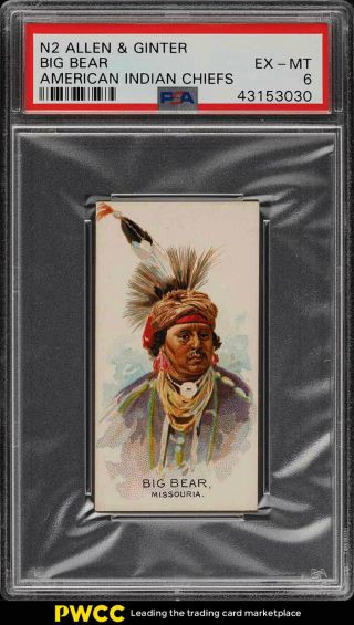 1888 N2 Allen & Ginter American Indian Chiefs Big Bear Psa 6 Exmt (pwcc)