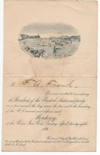 1891 Invitation Launching Of Us Navy Ship " Monterey " Union Iron Sf Ca