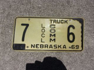 Nebraska 1969 Locl Comm Truck License Plate 7 6
