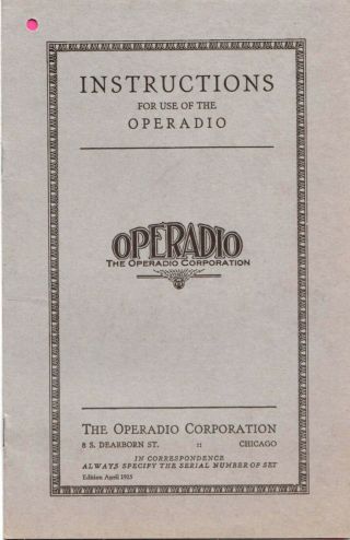 Instruction Book For The 1925 Operadio.  Early Old Antique Radio Book