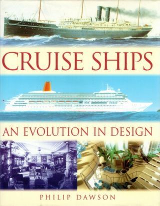 " Cruise Ships: An Evolution In Design " W/ 100s Pics - Nautiques Ships Worldwide