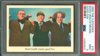 1959 Fleer The Three Stooges 78 Good Health Means Good Fun Psa 9