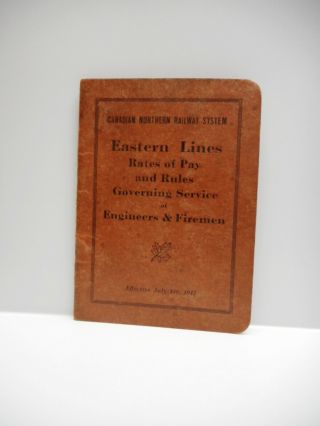 Vintage - Canadian Northern Railway System - Eastern Lines - Rates Of Pay - 1917