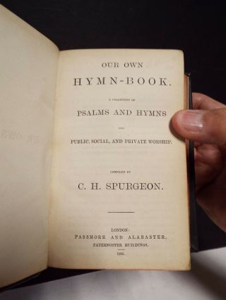 1885 Spurgeon ' s Metropolitan Tabernacle Hymn Book - C H Spurgeon 3