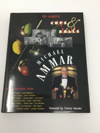 The Complete Cups And Balls By Michael Ammar Magic Book - 1st Edition Close - Up Oop