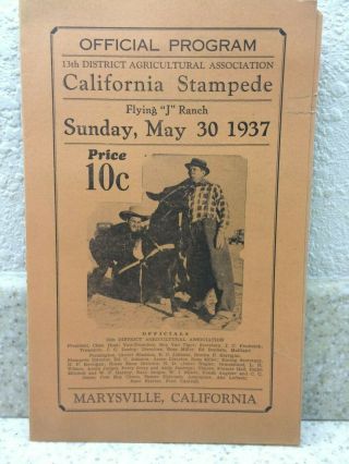 Rare Vintage 1937 Marysville,  California Stampede Rodeo Flying " J " Ranch Program