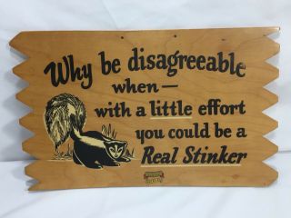 Vintage Why Be Disagreeable Skunk Wooden Wood Souvenir Sign Berlin Nh White Mts