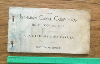 Isthmian Canal Commission Hotel Book 1905 - - Scarce Panama Canal Ephemera