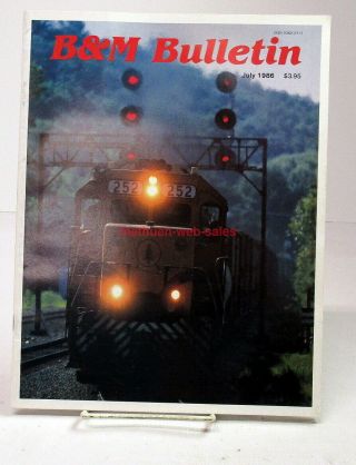 B&m Bulletin B&mrrhs Boston And Maine Rr Vol 14,  No 4 July 1986