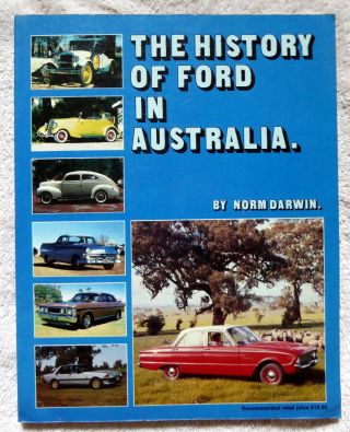 The History Of Ford In Australia By Norm Darwin